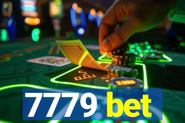 7779 bet